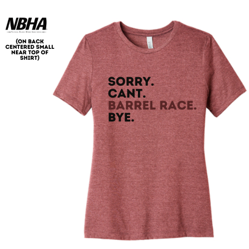 NBHA Women's T-Shirt : "Sorry. Can't."